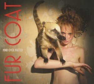 Fur Coat - Mind Over Matter (2 LPs)