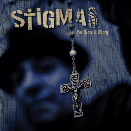 Stigma - For Love & Glory (LP)