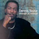 Dennis Taylor - Enough Is Enough (2 LPs)