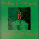Robert Wyatt - Nothing Can (LP + CD)
