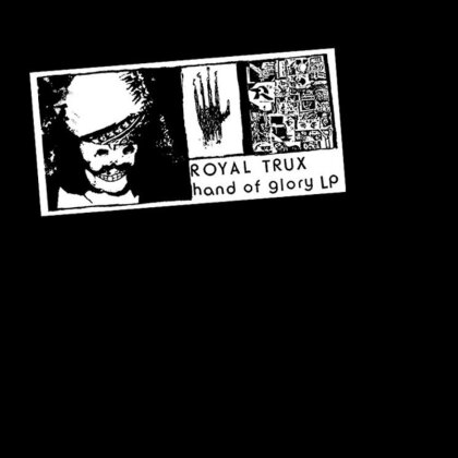 Royal Trux - Hand Of Glory - Re-Issue (LP)