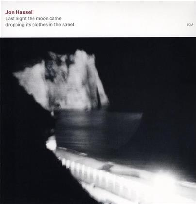 Jon Hassell - Last Night The Moon Came (2 LPs)
