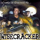 Wisecracker - I'd Rather Be Down With (LP)
