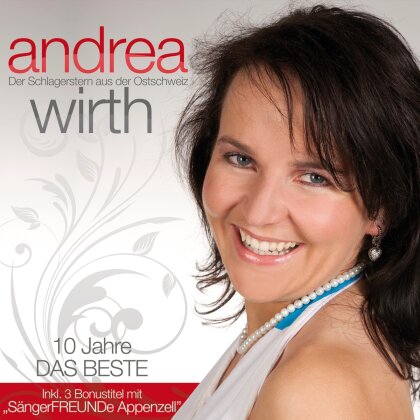 Andrea Wirth - Das Beste - 10 Jahre