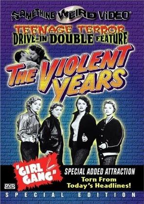 The violent years / Girl gang