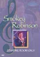 Smokey Robinson - Standing room only
