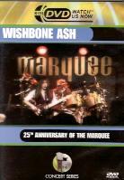 Wishbone Ash - 25th anniversary of the marquee