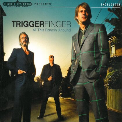 Triggerfinger - All This Dancin' (2 LPs + CD)