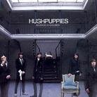 Hushpuppies - Silence Is Golden (Limited Edition, LP)