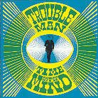 Troubleman - Time Out Of Mind (LP)