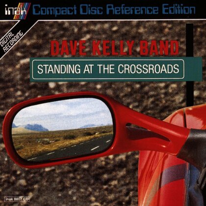 Dave Kelly - Standing At The Crossroad