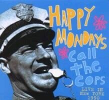 The Happy Mondays - Call The Cops (LP)