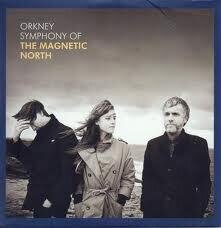 The Magnetic North - Orkney: Symphony Of The Magnet (LP)