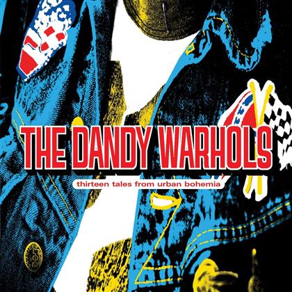 The Dandy Warhols - Thirteen Tales From Urban Bohem (2 LPs)