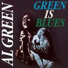 Al Green - Green Is Blues (LP)