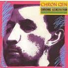 Chron Gen - Chronic Generation (LP)