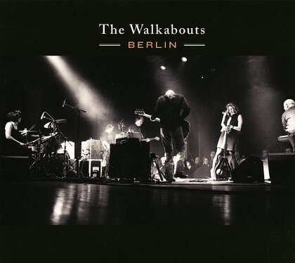 The Walkabouts - Berlin (Live) (2 LPs + CD)