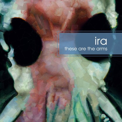 Ira - These Are The Arms (LP)