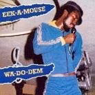 Eek-A-Mouse - Wa Do Dem - 2012 Version (LP)
