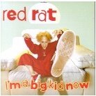 Red Rat - I'm A Big Kid Now (LP)