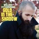 William Fitzsimmons - Gold In The Shadow - Grönland (LP + CD)
