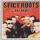 Spicy Roots - One More - Grove Street (LP)