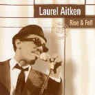 Laurel Aitken - Rise & Fall (LP)