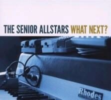 The Senior Allstars - What Next? (LP + CD)