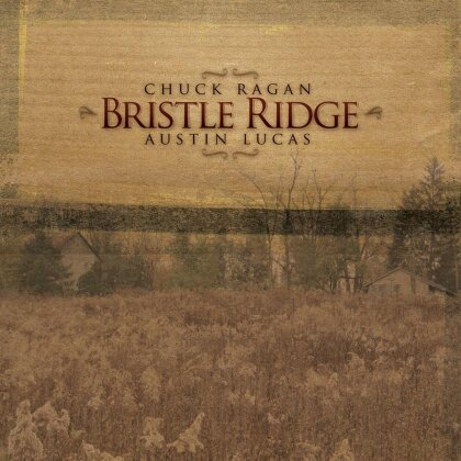 Chuck Ragan & Austin Lucas - Bristle Ridge (LP)