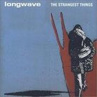 Longwave - Strangest Thing (LP)