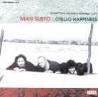 Man Sueto - Otello Happiness (2 LPs)