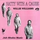 Willie Williams - Natty With A Cause (LP)