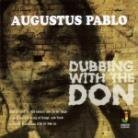 Augustus Pablo - Dubbing With The Don (LP)