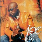 Joe - Better Days (2 LPs)