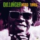Dillinger - Hard Times (LP)