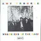 Any Trouble - Wrong End Of The Race