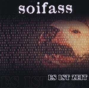 Soifass - Es Ist Zeit (LP)