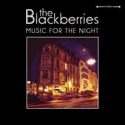 The Blackberries - Music For The Night (LP)
