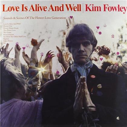 Kim Fowley - Love Is Alive And Well (LP)