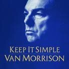 Van Morrison - Keep It Simple (2 LPs)
