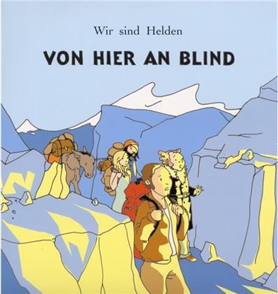 Wir Sind Helden - Von Hier An Blind (LP)