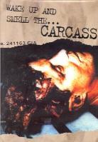 Carcass - Wake up and smell the carcass