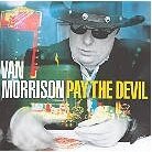 Van Morrison - Pay The Devil (LP)