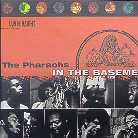Pharaohs - In The Basement (LP)