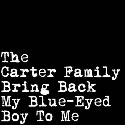 The Carter Family - Bring Back My Blue-Eyed (LP)