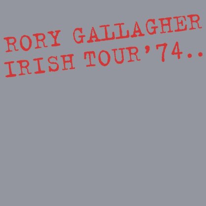Rory Gallagher - Irish Tour '74 - Music On Vinyl (Remastered, 2 LPs)