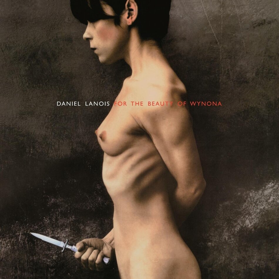 Daniel Lanois - For The Beauty Of Wynona (LP)