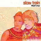Slow Train - Illegal Cargo (2 LPs)