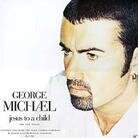 George Michael - Jesus To A Child