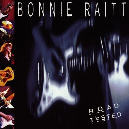 Bonnie Raitt - Road Tested (1Er)